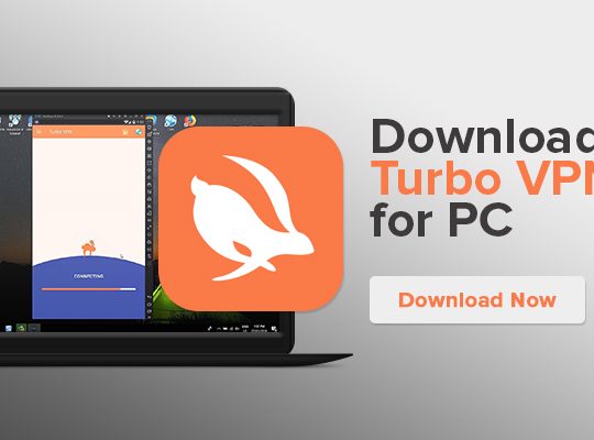 Download Turbo VPN for PC Windows 10/7/8 Laptop