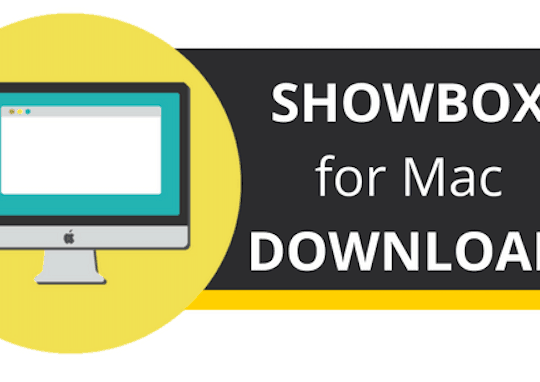 Showbox For MAC Free Download | Showbox 2019 For MAC Without Bluestacks